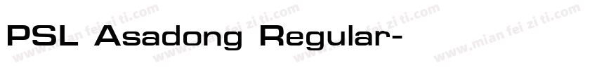PSL Asadong Regular字体转换